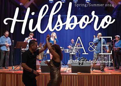 2024 Hillsboro A&E Spring Summer cover