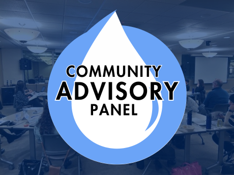 Community Advisory Panel's Recommendations Shape 2025 & 2026 Proposed Water Rates