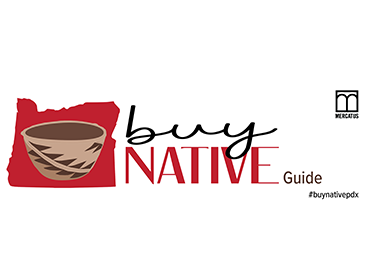 Buy Native Guide, Mercatus, #BuyNativePDX