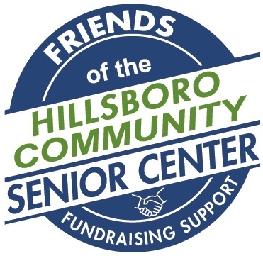 Friends of the Hillsboro Community Senior Center Fundraising Support