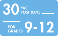 30 Yac positions for grades nine through twelve